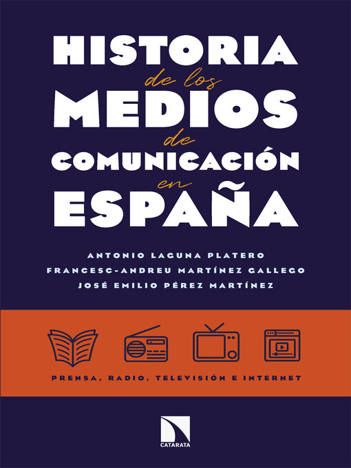 Cover image for Historia de los medios de comunicación en España
